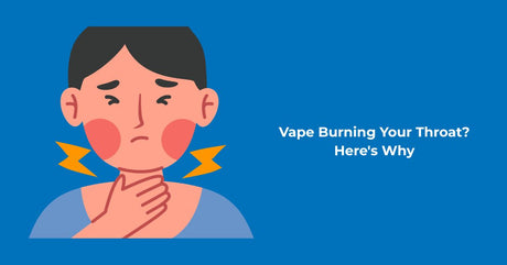 Pourquoi ma cigarette électronique me brûle-t-elle la gorge ? Comment y remédier ? 2026